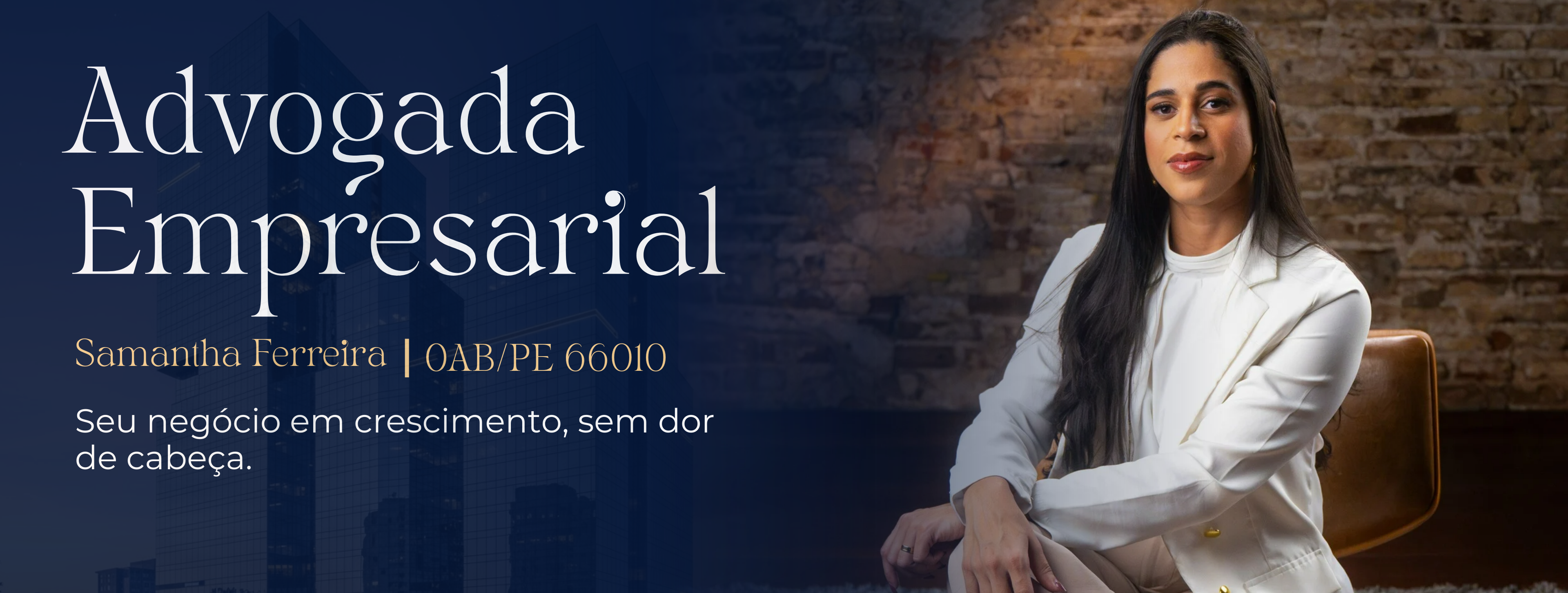 Advogada Empresarial — Samantha Ferreira — OAB/PE 66010